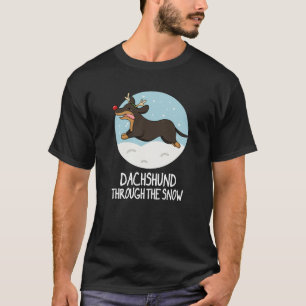Dachshund Through The Snow Christmas Pun Dark BG T-Shirt