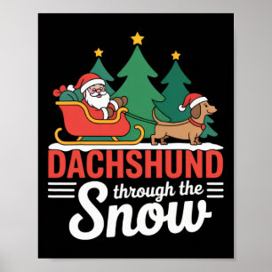 Dachshund Through The Snow Festive Christmas Santa Poster