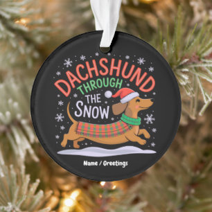 Dachshund Through the Snow Funny Christmas Dog Ornament