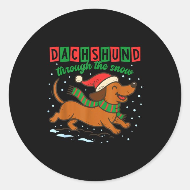 Dachshund Through The Snow Funny Christmas Wiener  Classic Round Sticker (Front)
