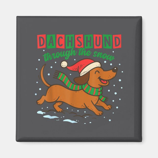 Dachshund Through The Snow Funny Christmas Wiener  Magnet (Front)