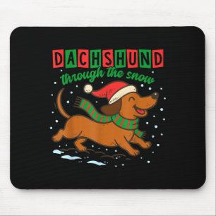 Dachshund Through The Snow Funny Christmas Wiener Mouse Pad
