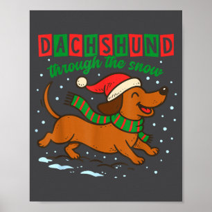 Dachshund Through The Snow Funny Christmas Wiener  Poster
