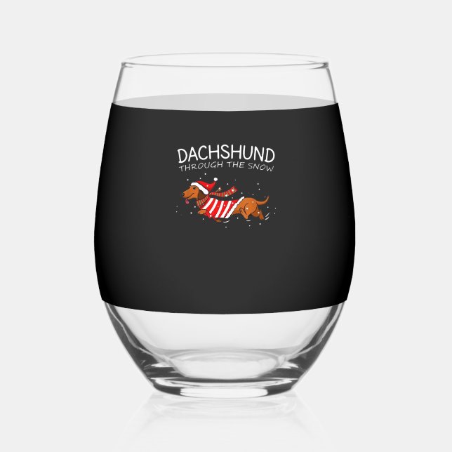 Dachshund Through The Snow Funny Dog Christmas Cla Stemless Wine Glass (Front)