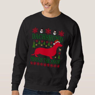 Dachshund Through The Snow ..png Sweatshirt