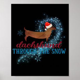Dachshund Through The Snow Santa Dog Christmas T S Poster