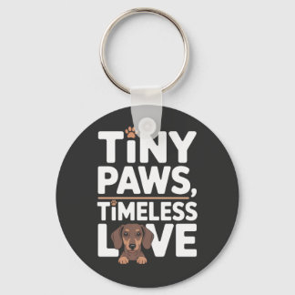 Dachshund Tiny Paws, Timeless Love Keychain