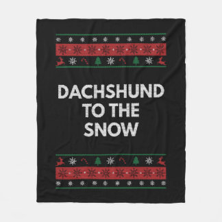 Dachshund to the Snow Christmas Dog Lover Xmas Pet Fleece Blanket