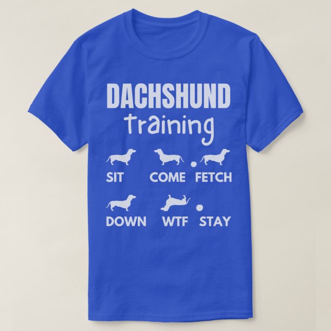 Dachshund Training Dachshund Dog Tricks 2 T-Shirt (Design Front)