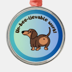Dachshund Unbelievable Work Metal Ornament