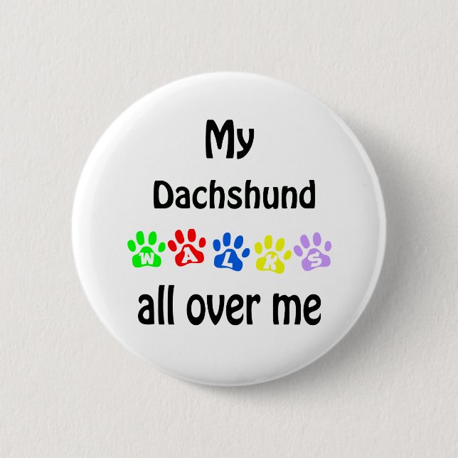 Dachshund Walks Design 2 Inch Round Button (Front)