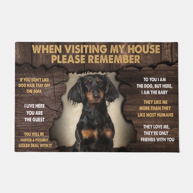 Dachshund When Visiting My House Please Remember Doormat (Front)