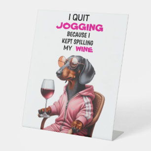 Dachshund Wine Drinker Pedestal Sign