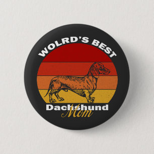 Dachshund - World's Best Dachshund Mom 2 Inch Round Button