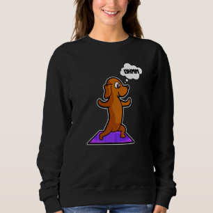 Dachshund Yoga Poses Sport Gymnastics Ohmmm Heartb Sweatshirt