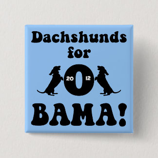 dachshunds for Obama 2 Inch Square Button