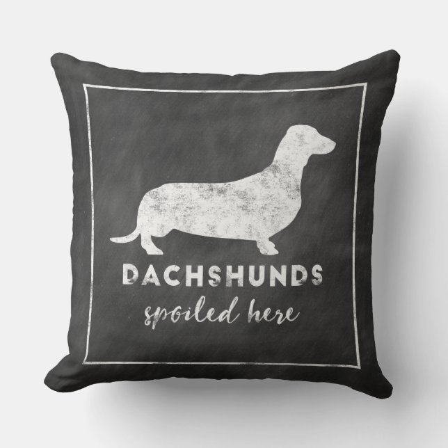 Dachshunds Spoiled Here Vintage Chalkboard Throw Pillow (Front)
