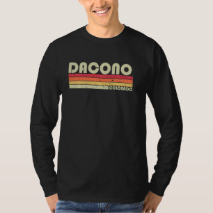 Dacono Co Colorado Funny City Home Roots Retro 70 T-Shirt