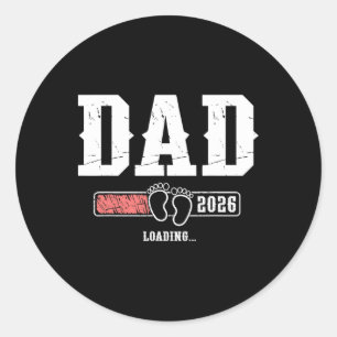Dad 2026 Loading Dad Est. 2026, Father 2026 New Da Classic Round Sticker