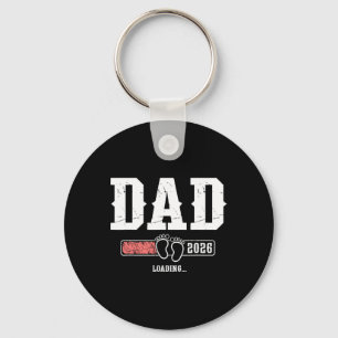 Dad 2026 Loading Dad Est. 2026, Father 2026 New Da Keychain