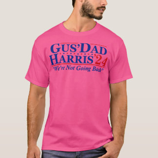 Dad 24 Were Not Going Back T-Shirt