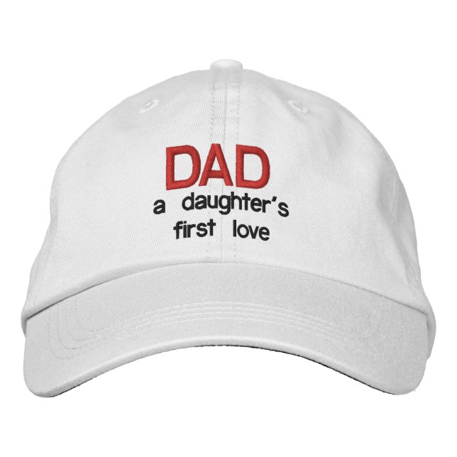 Dad a Daughter's First Love - Adjustable Hat (Front)