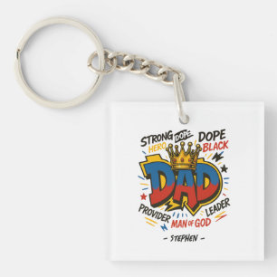 Dad – A Tribute of Strength, Love, & Devotion (3) Keychain
