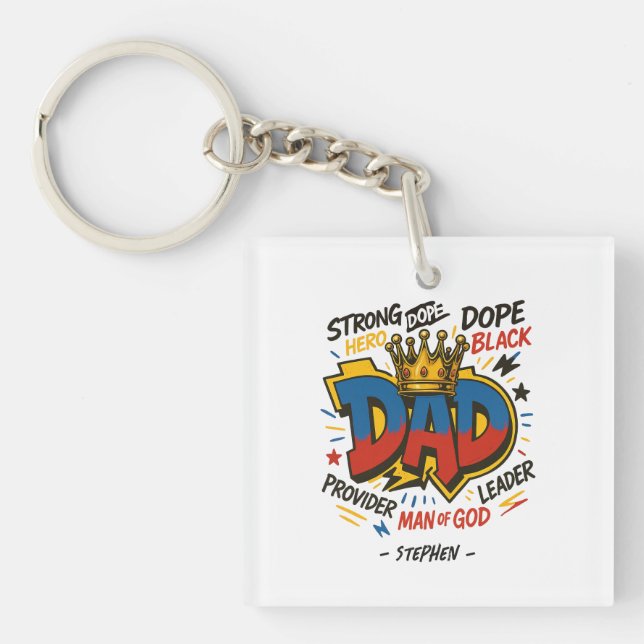 Dad – A Tribute of Strength, Love, & Devotion (3) Keychain (Front)