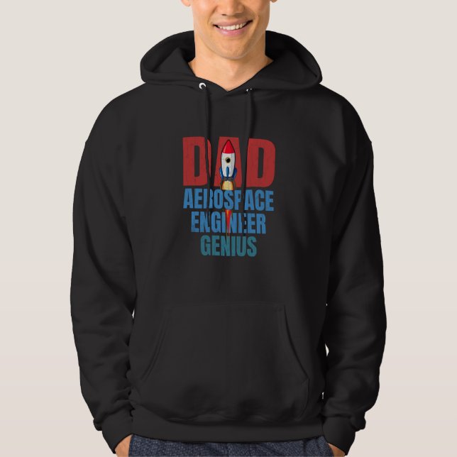 Dad Aerospace Engineer Genius Fun Engineering Grap Hoodie (Front)
