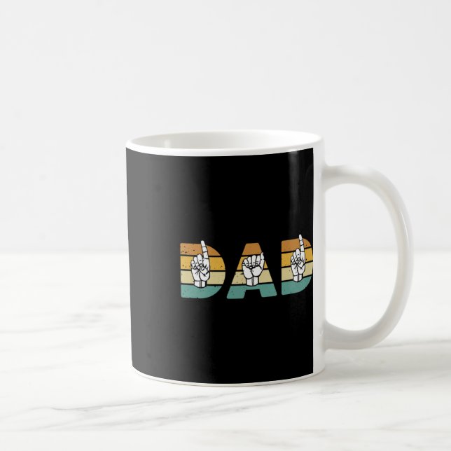 Dad American Sign Language Deaf Awareness Support  Coffee Mug (Right)