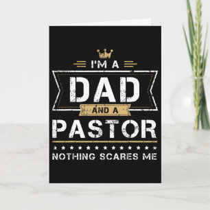 Dad Amp Pastor Nothing Scares Me Gift Card