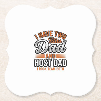 Dad and Host Dad Vintage Engraving Quote Design_1 Paper Coaster