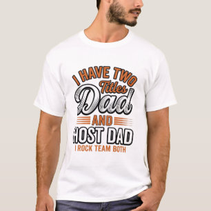 Dad and Host Dad Vintage Engraving Quote Design_1 T-Shirt
