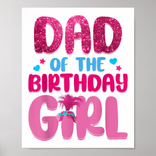 Dad And Mom Birthday Girl Family Matching Poster