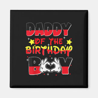 Dad And Mom Daddy Of The Birthday Boy Family Party Magnet