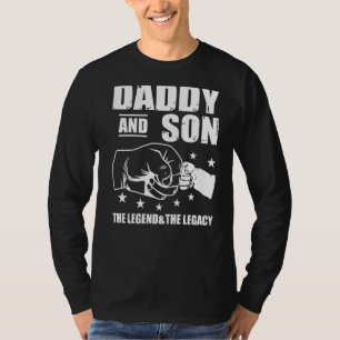 Dad And Son The Legend And The Legacy Matching Wit T-Shirt