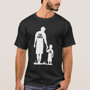 Dad And Son - The Real Boss 1 T-Shirt