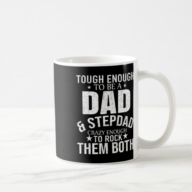 Dad And Stepdad Fathers Day Stepdad Step Dad  Coffee Mug (Right)