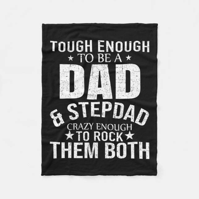 Dad And Stepdad Fathers Day Stepdad Step Dad  Fleece Blanket (Front)