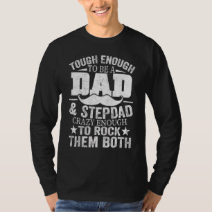 Dad And Stepdad Happy Fathers Day For Dad Grandp T-Shirt