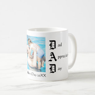 Dad Appreciation Day - Coffee Mug