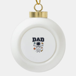 Dad Astronaut Space Vector Shirt Design_1 Ceramic Ball Christmas Ornament