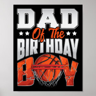 Dad basketball birthday Boy Family Baller b-day Pa Poster