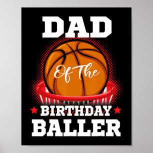 Dad basketball birthday Boy Family Baller b-day Pa Poster