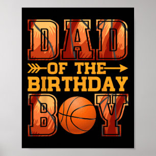 Dad Basketball Birthday Boy Family Baller B-day Pa Poster