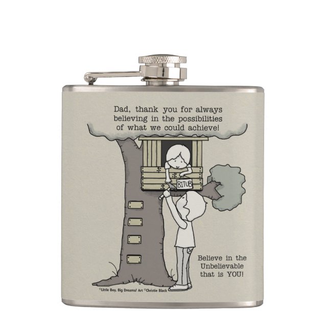 Dad Believes in Possibilities Hip Flask (Front)