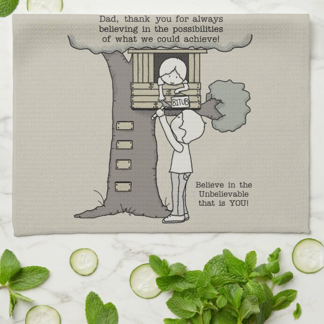 Dad Believes in Possibilities Kitchen Towel (Folded)
