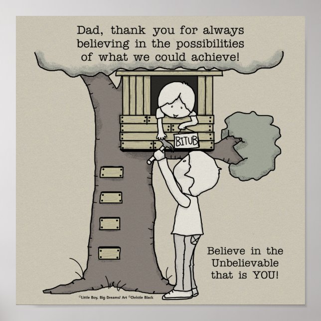 Dad Believes in Possibilities Poster (Front)