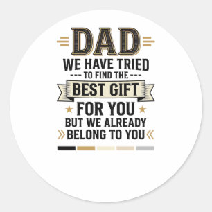 Dad Best Gift Belong to You Vintage Vector Shirt_1 Classic Round Sticker