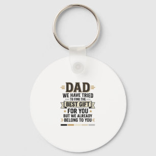 Dad Best Gift Belong to You Vintage Vector Shirt_1 Keychain
